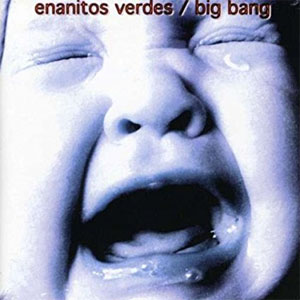 Disco Big Bang de Enanitos Verdes