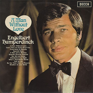 Disco A Man Without Love de Engelbert Humperdinck