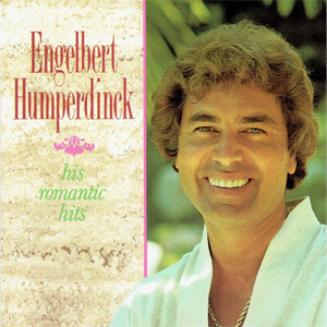 Disco His Romantic Hits de Engelbert Humperdinck