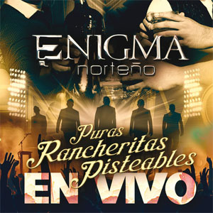 Disco Puras Rancheritas Pisteables de Enigma Norteño