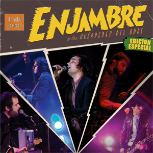 Disco Enjambre y los Huéspedes del Orbe (Edición Especial) de Enjambre