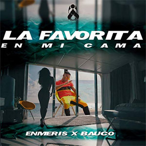 Disco La Favorita En Mi Cama  de Enmeris