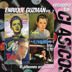 Disco Recupera tus Clásicos Enrique Guzmán, Vol. 2 de Enrique Guzmán