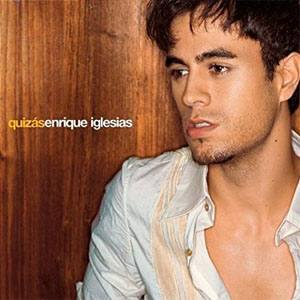 Disco Quizás de Enrique Iglesias