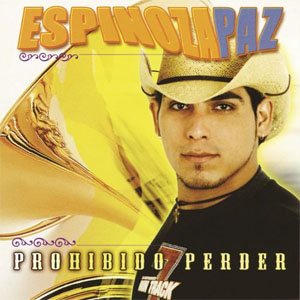 Disco Prohibido Perder de Espinoza Paz