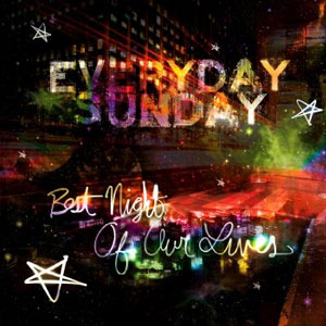 Disco Best Night of Our Lives de Everyday Sunday