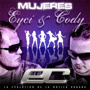 Disco Mujeres de Eyci and Cody