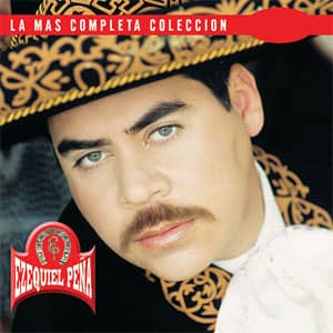 Disco La Más Completa Colección de Ezequiel Peña