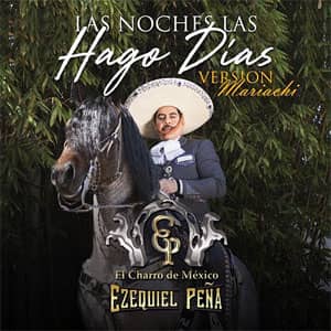 Disco Las Noches Las Hago Días de Ezequiel Peña