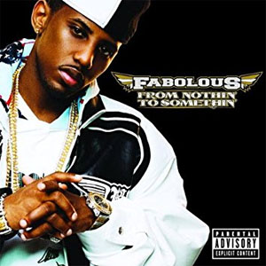 Disco From Nothin' to Somethin' de Fabolous