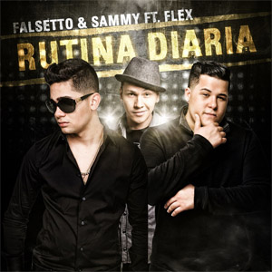 Disco Rutina Diaria de Falsetto y Sammy