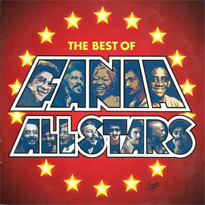 Disco ¿Que Pasa? The Best Of Fania All Stars de Fania All-Stars