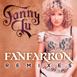 Disco Fanfarrón (Remixes) de Fanny Lu