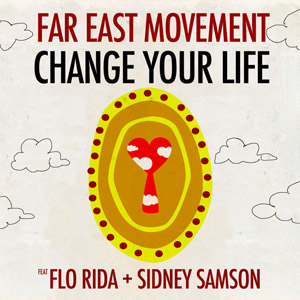 Disco Change Your Life de Far East Movement