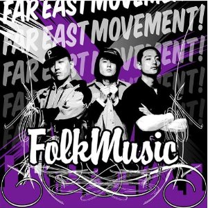 Disco Folk Music de Far East Movement
