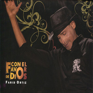 Disco Con el Favor de Dios de Farid Ortiz