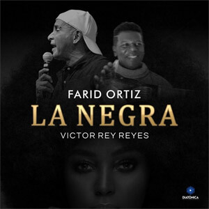Disco La Negra de Farid Ortiz