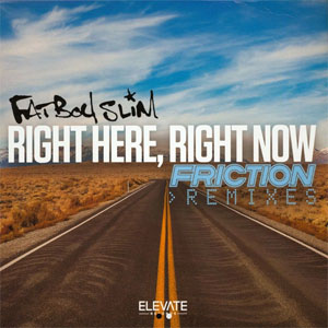 Disco Right Here Right Now (Friction Remixes) de Fatboy Slim 
