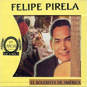 Disco Bolerista De América de Felipe Pirela