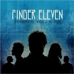 Disco Them vs. You vs. Me de Finger Eleven