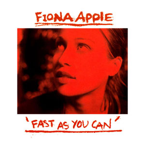 Disco Fast As You Can de Fiona Apple