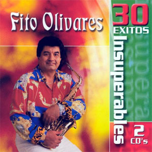 Disco 30 Éxitos Insuperables de Fito Olivares