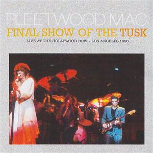 Disco Final Show Of The Tusk de Fleetwood Mac