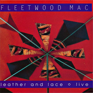 Disco Leather And Lace Live de Fleetwood Mac