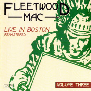Disco Live In Boston - Volume Three - Remastered de Fleetwood Mac