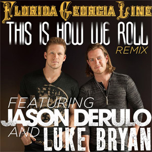 Disco This Is How We Roll (Remix) de Florida Georgia Line