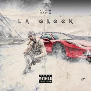 Disco La Glock de Flow Mafia