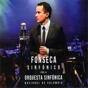 Disco Sinfónico Con La Orquesta Sinfónica Nacional De Colombia de Fonseca