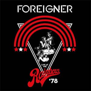 Disco Live At The Rainbow ‘78 de Foreigner