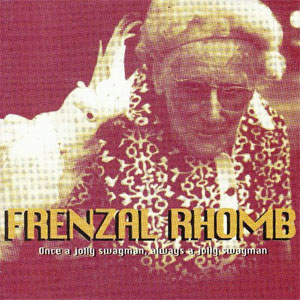 Disco Once A Jolly Swagman, Always A Jolly Swagman de Frenzal Rhomb