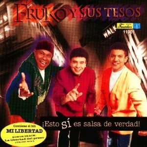 Disco Esto Sí Es Salsa de Verdad de Fruko y Sus Tesos