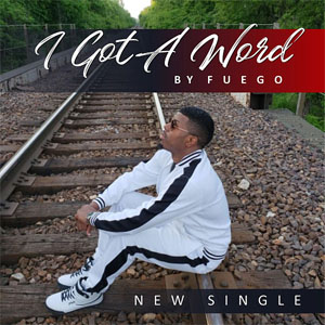 Disco I Got a Word  de Fuego