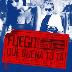 Disco Que Buena Tu Ta Chosen Few D R Remix (feat. Black Point, Mozart La Para, Los Pepes, Monkey Black, Sensato del Patio & Villanosam) de Fuego