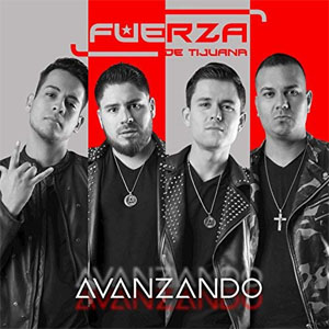 Disco Avanzando de Fuerza de Tijuana