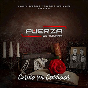 Disco Cariño sin Condición de Fuerza de Tijuana