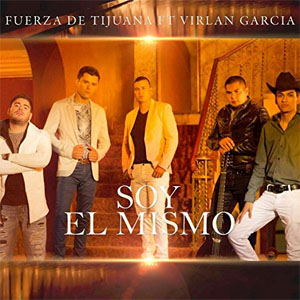 Disco Soy el Mismo de Fuerza de Tijuana