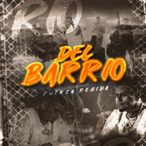 Disco Del Barrio de Fuerza Regida