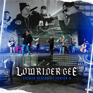 Disco Lowrider Gee de Fuerza Regida