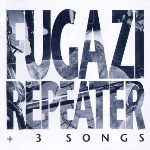 Disco Repeater Plus 3 Songs de Fugazi