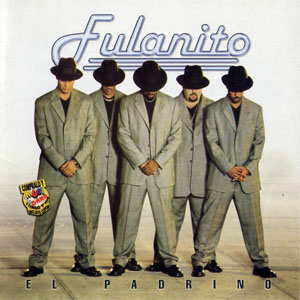 Disco El Padrino de Fulanito