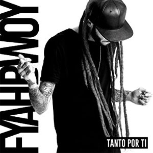Disco Tanto Por Ti de Fyahbwoy