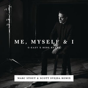 Disco Me, Myself & I (Marc Stout & Scott Svejda Remix)  de G-Eazy