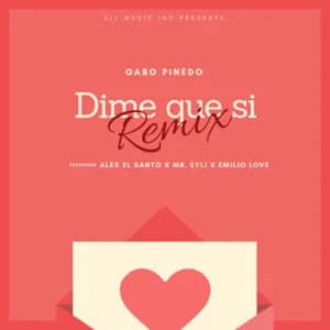 Disco Dime Que Si (Remix) de Gabo Pinedo