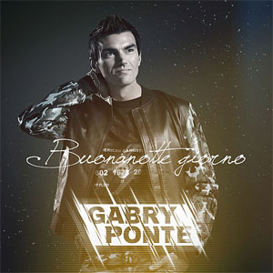 Disco Buonanotte Giorno de Gabry Ponte