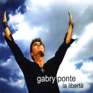 Disco La Libertà de Gabry Ponte