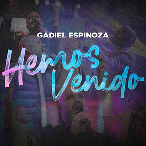 Disco Hemos Venido de Gadiel Espinoza